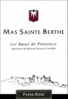 Mas Sainte Berthe - Passe Rose